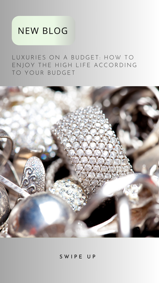 Luxuries on a Budget: How to Enjoy the High Life According to your Budget